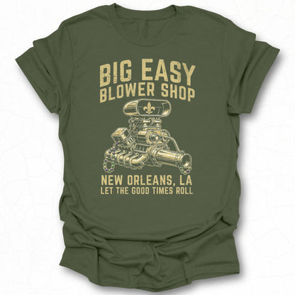 Big Easy Blower Shop New Orleans T-Shirt Product