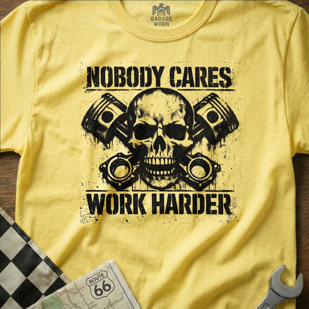 Nobody Cares Work Harder Skull Graphic T-Shirt
