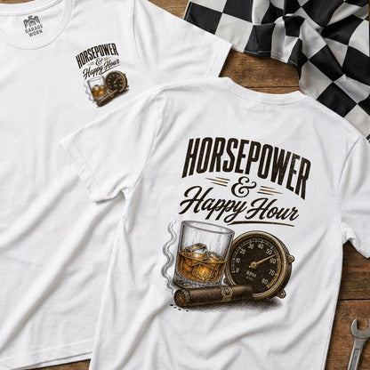 White t-shirts with "Horsepower & Happy Hour" graphic, whiskey, cigar, and speedometer.