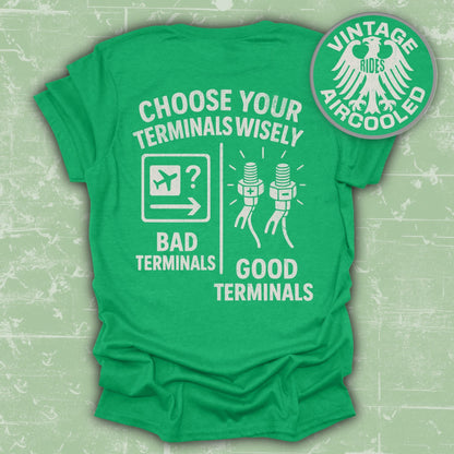 Choose Your Terminals Wisely Green T-Shirt product type