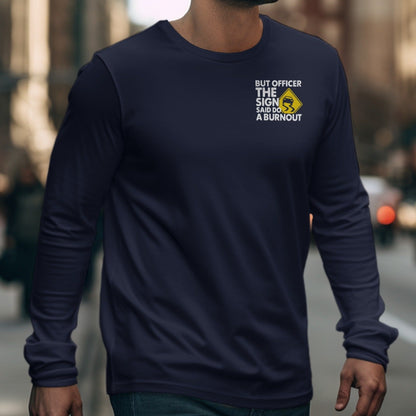Navy long-sleeve shirt with white text and yellow cautionary sign graphic.