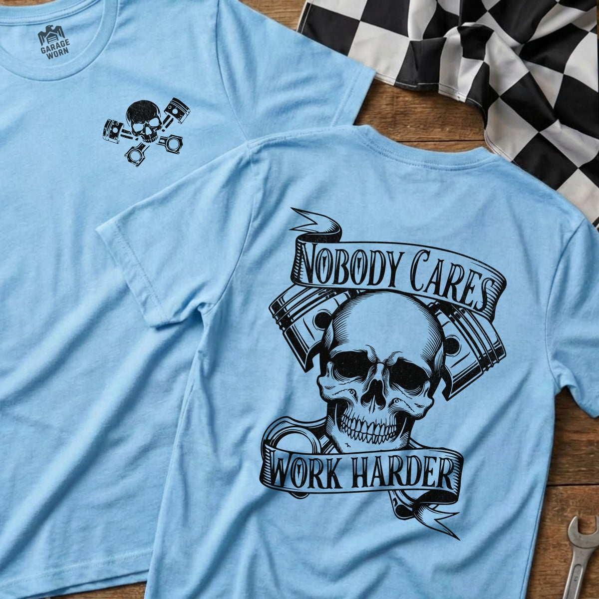 Nobody Cares Work Harder Skull Graphic T-shirt