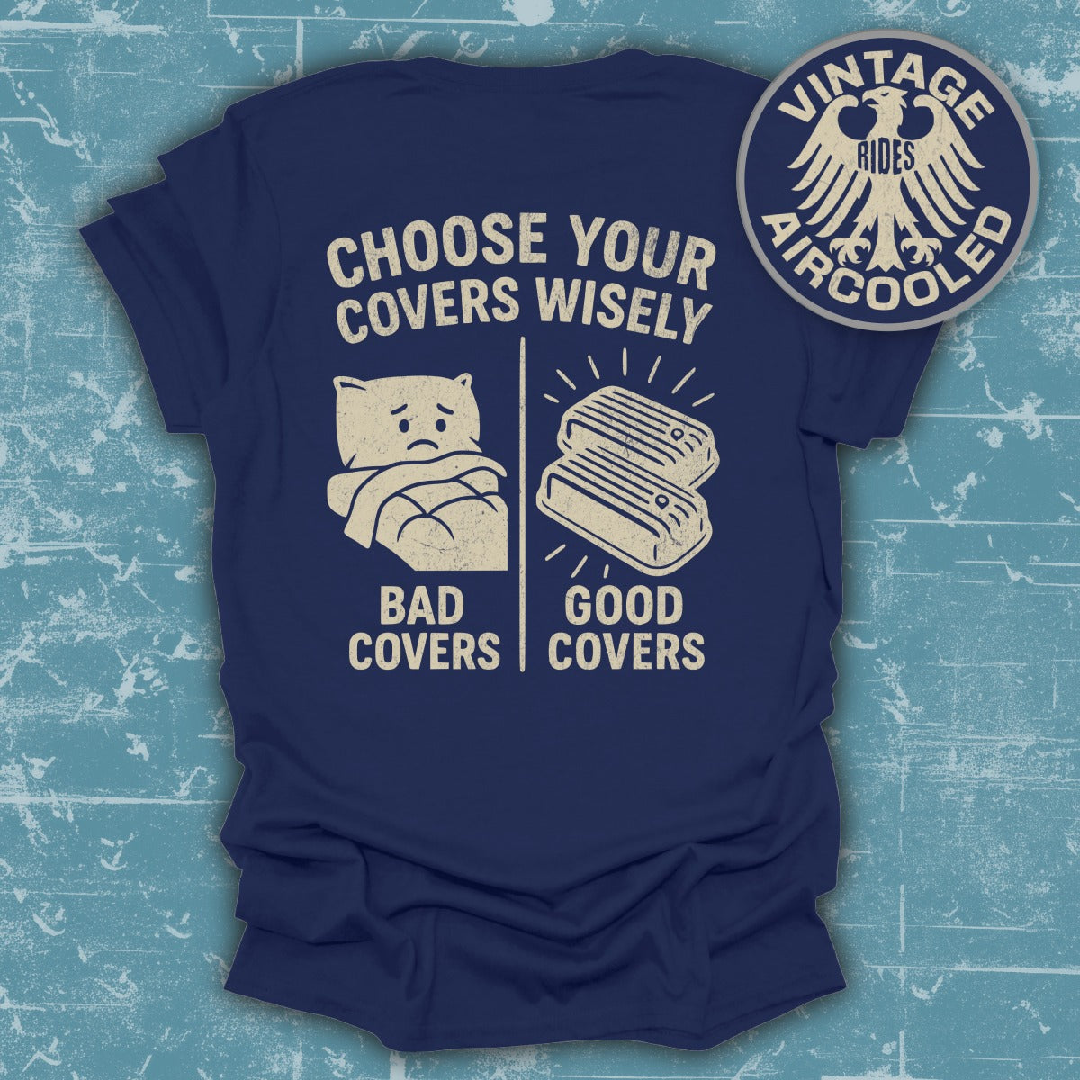 Choose Your Covers Wisely Funny Design T-Shirt Product