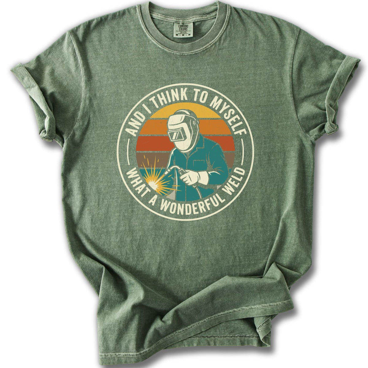 And I Think to Myself What a Wonderful Weld T-shirt