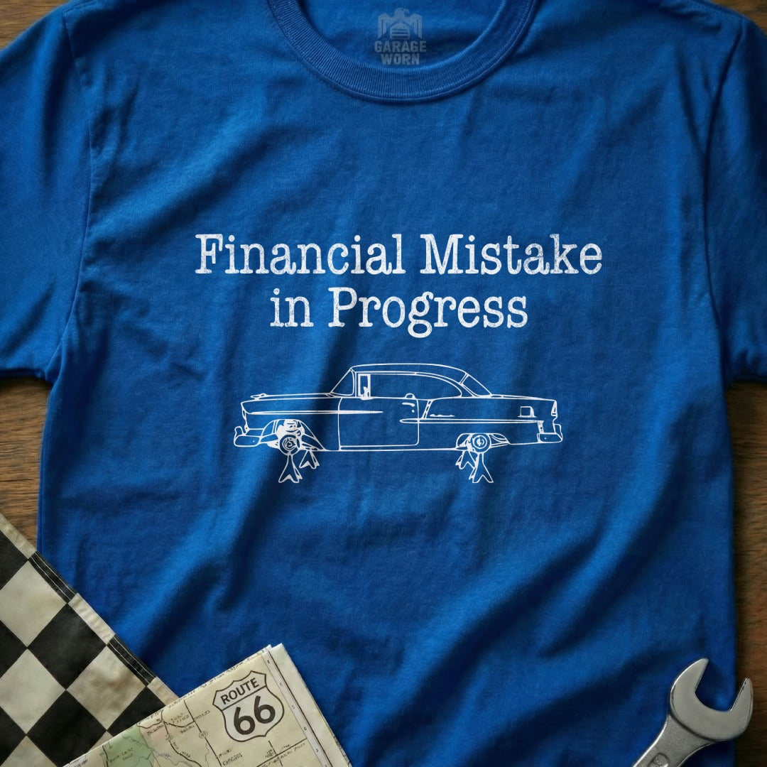 Financial Mistake in Progress Graphic Tee
