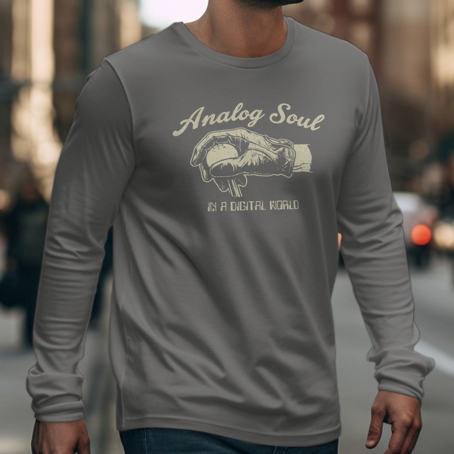 Gray long-sleeve shirt with "Analog Soul In A Digital World" text and graphic.