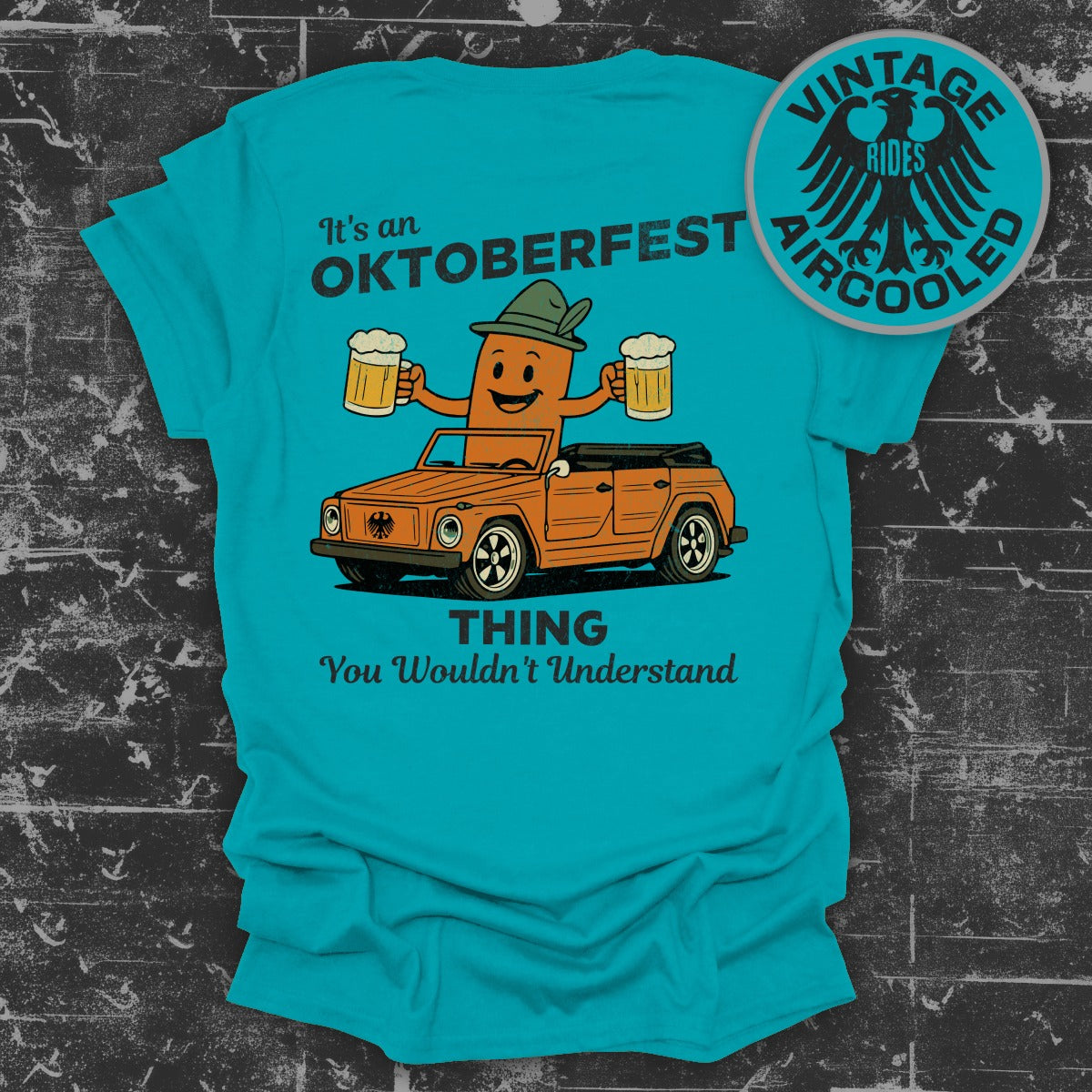 Oktoberfest Thing You Wouldn't Understand product type