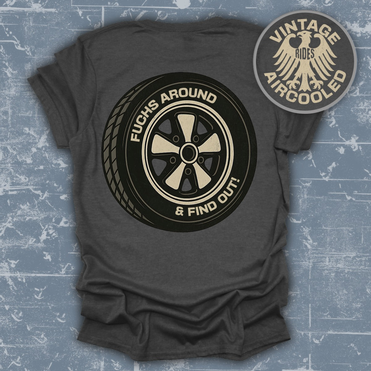 Vintage Rides Fuchs Around and Find Out T-Shirt product