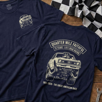Navy t-shirt with vintage dragster and "Quarter Mile Faithful" text.