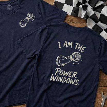 Navy t-shirts with "I AM THE POWER WINDOWS" and a wrench graphic.