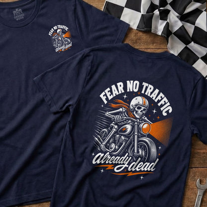 Navy t-shirt with skeleton on motorcycle graphic and text "Fear No Traffic Already Dead".