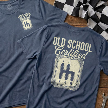 T-shirt with "Old School Certified" and a manual transmission graphic.