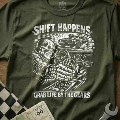Shift Happens Graphic Tee Grab Life By The Gears Shirt