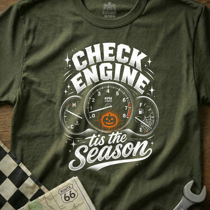 Green t-shirt with "Check Engine" design and pumpkin, says "tis the season."