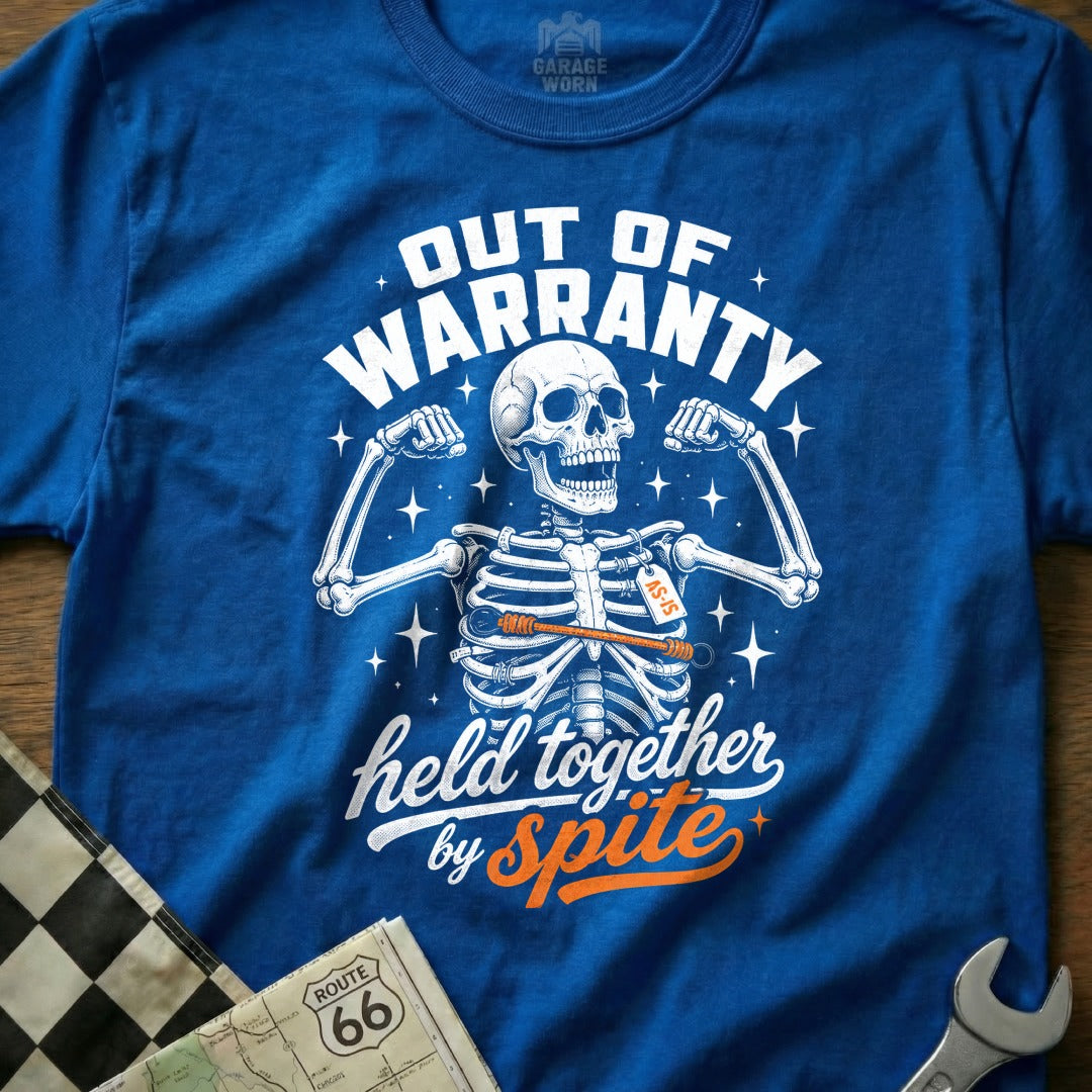 Skeleton t-shirt with "Out of Warranty" and "Held Together by Spite" text.