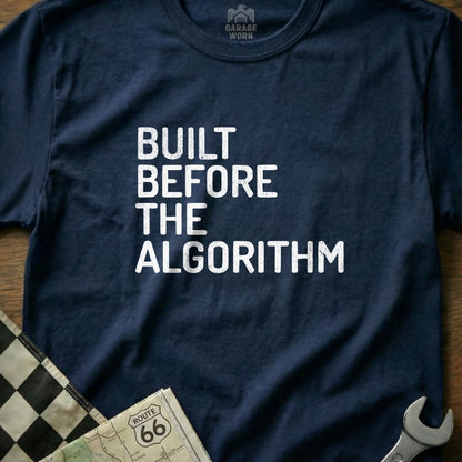 Built Before The Algorithm Casual Wear T-shirt