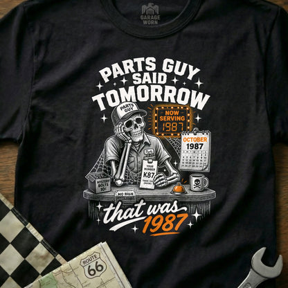Skeleton working as a parts guy, "Parts guy said tomorrow," with "that was 1987".