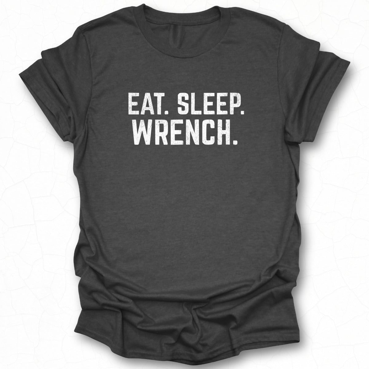 Eat Sleep Wrench Graphic Printed T-Shirt