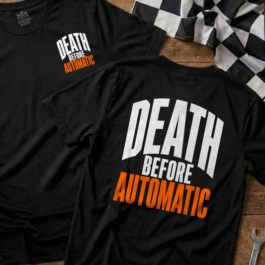 Black t-shirts with white and orange text "DEATH BEFORE AUTOMATIC" and "GARAGE WORN" logo.
