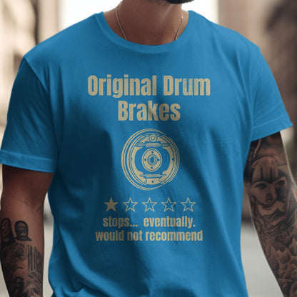 Original Drum Brakes Stops Eventually Would Not Recommend product type