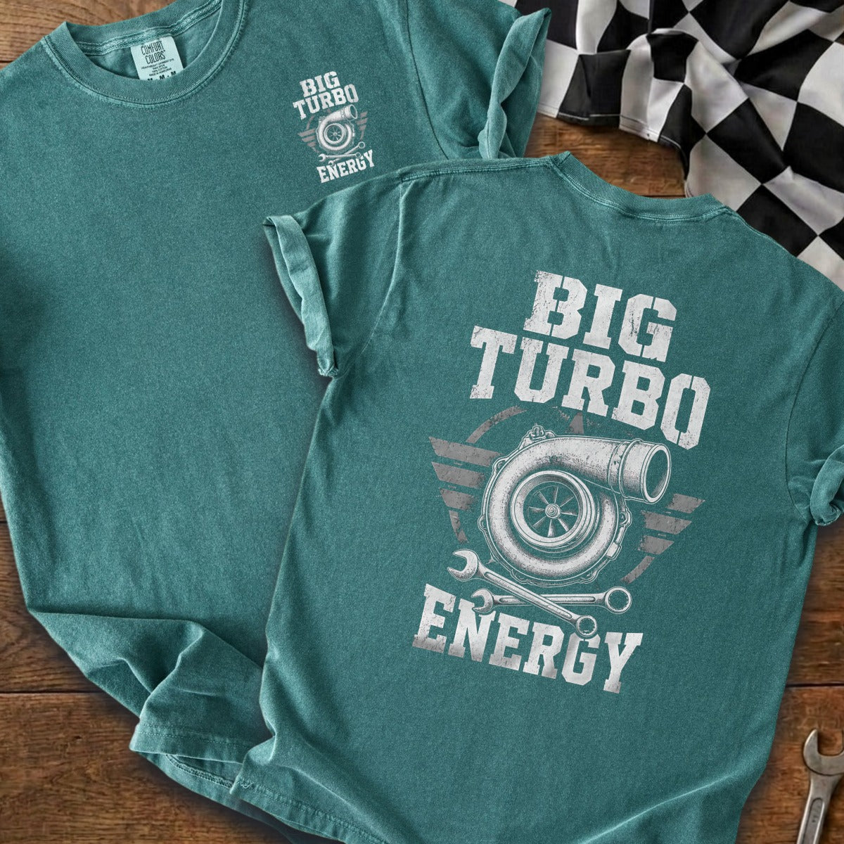 Teal t-shirt with "BIG TURBO ENERGY" text and a graphic of a turbocharger and wrenches.
