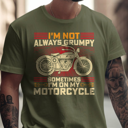I'm Not Always Grumpy Motorcycle Product