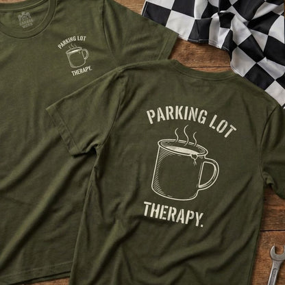 Green t-shirt with "PARKING LOT THERAPY." and a coffee mug graphic.