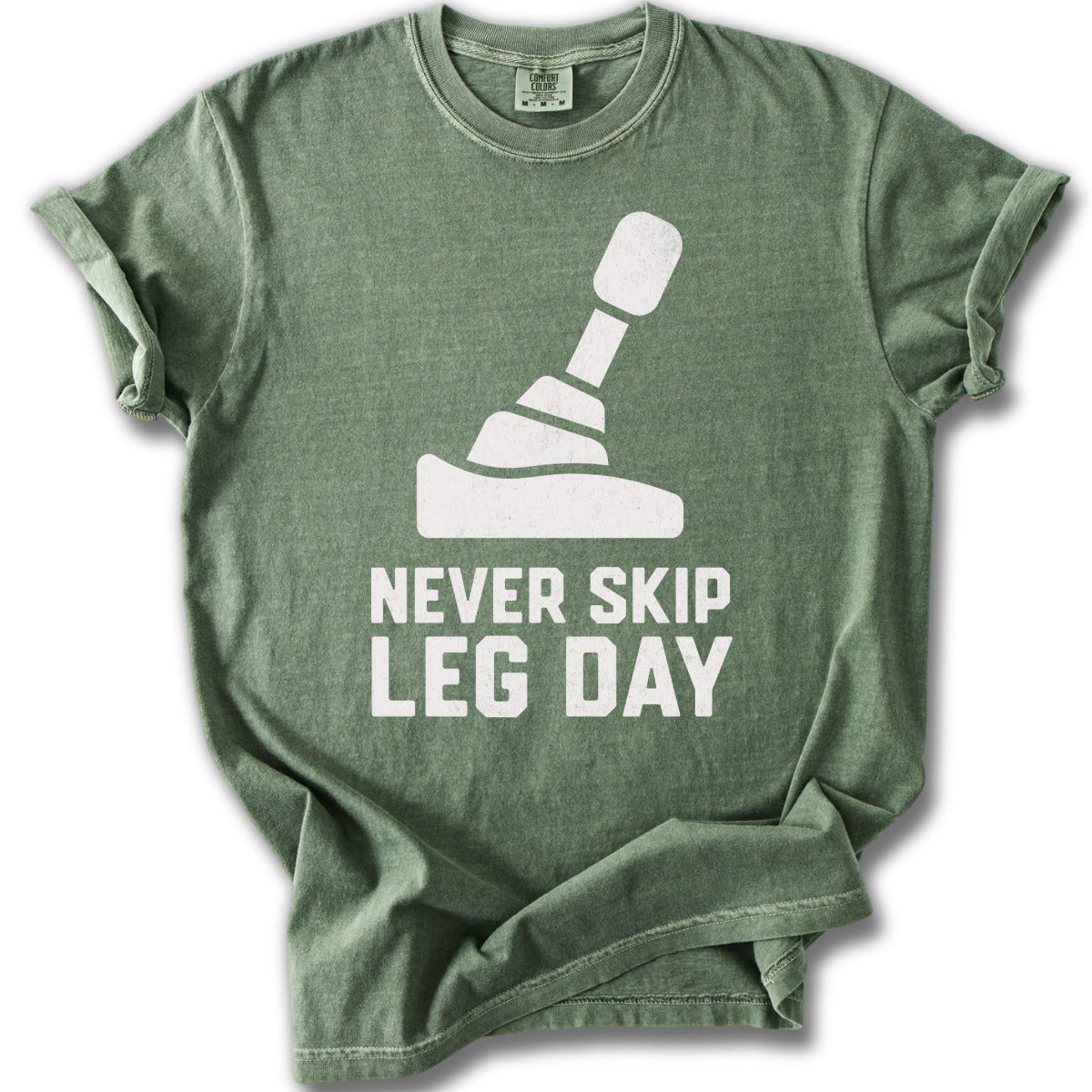 Never Skip Leg Day Motivational T-shirt