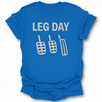 Leg Day Custom Fitness Themed Shirt