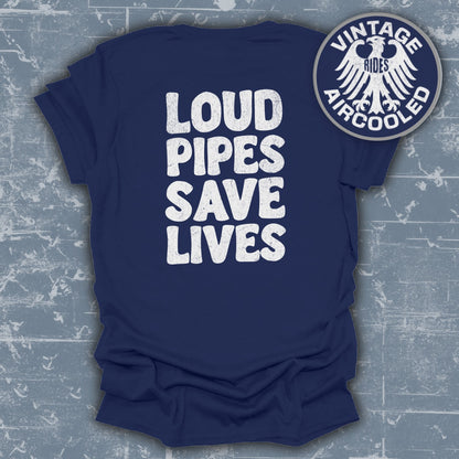 Loud Pipes Save Lives Vintage Rides Aircooled Shirt