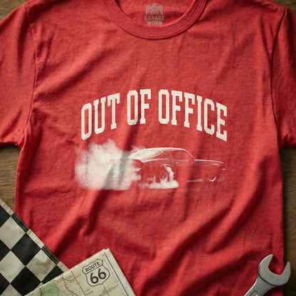 Red t-shirt with "OUT OF OFFICE" text and a car doing a burnout.