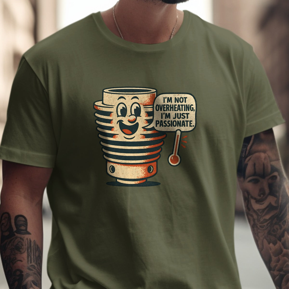 I'm Not Overheating I'm Just Passionate T-shirt