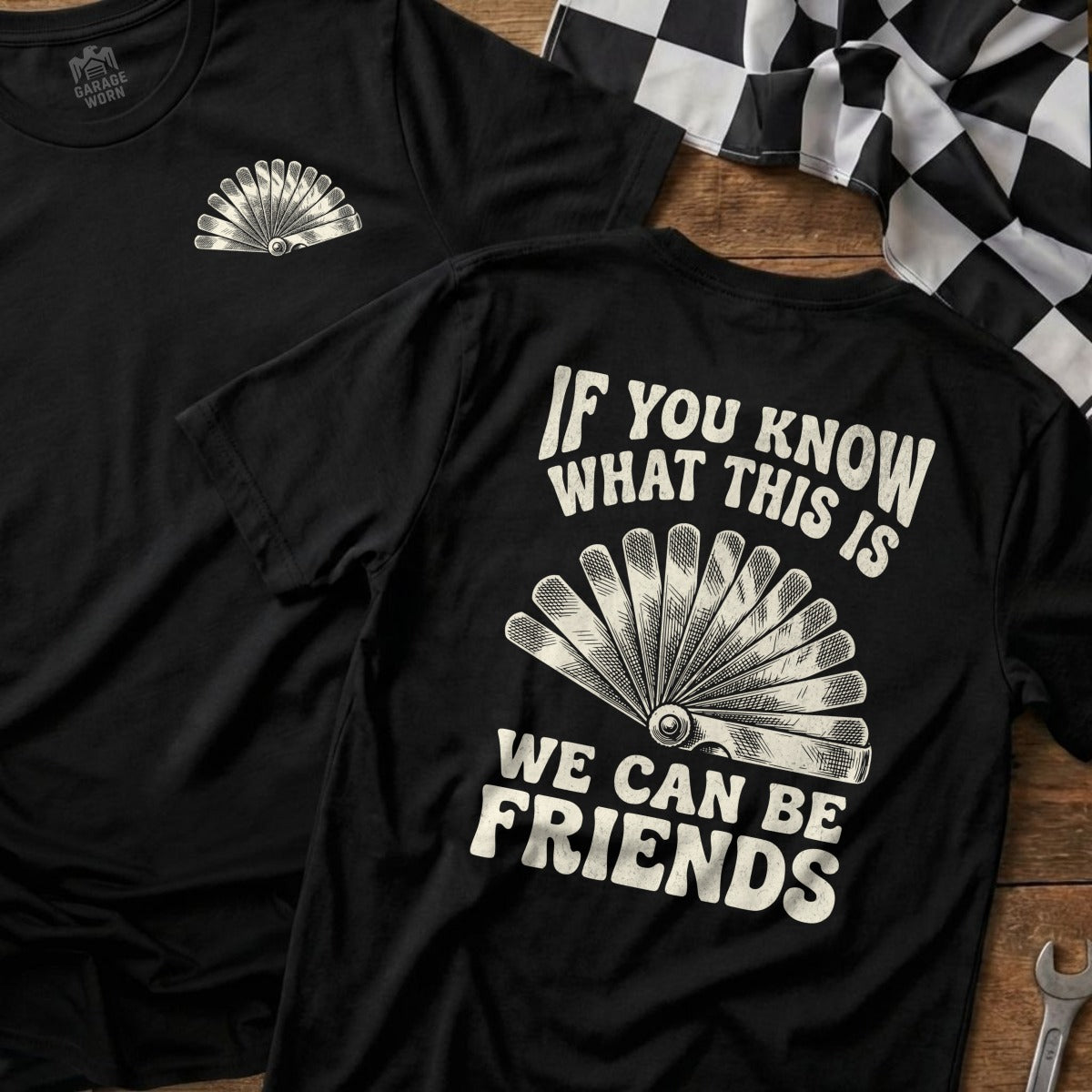 Black t-shirt with "If you know what this is we can be friends" and fan gauge graphic.