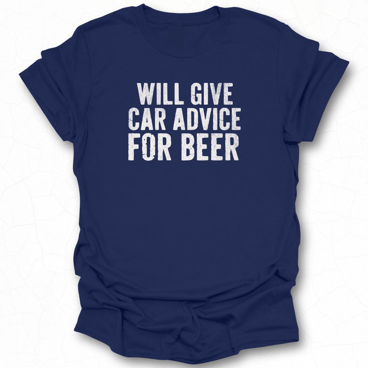 Will Give Car Advice for Beer Graphic Tee
