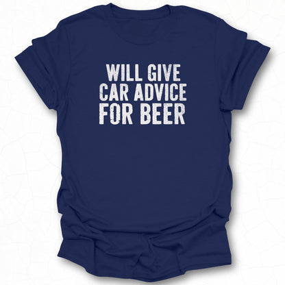 Will Give Car Advice for Beer Graphic Tee