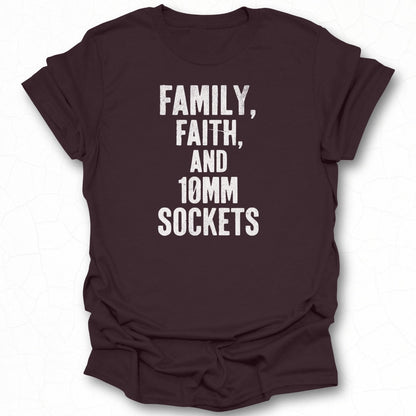 Family Faith and 10mm Sockets Graphic Tee