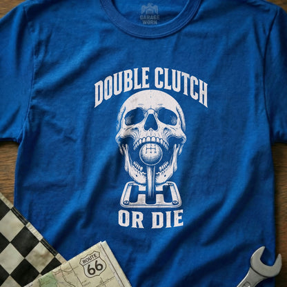 Blue t-shirt with skull, gear shift, and text "DOUBLE CLUTCH OR DIE".