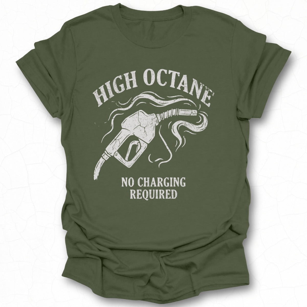 High Octane No Charging Required T-shirt