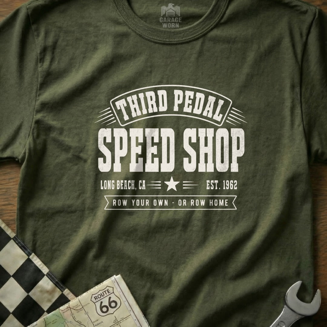 Olive green t-shirt with "Third Pedal Speed Shop" and "Row Your Own or Row Home" text.
