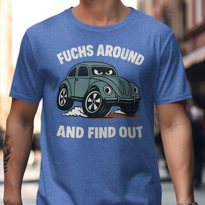 Fuchs Around And Find Out Car Graphic T-Shirt product