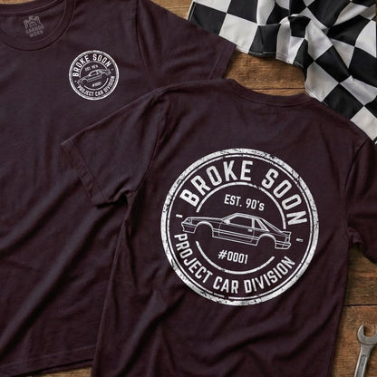 Broke Soon Project Car Division Est. 90's T-shirt