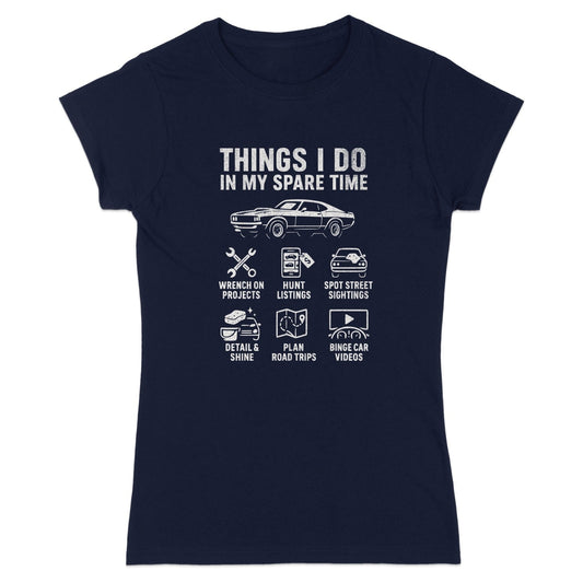 Things I Do In My Spare Time Car Enthusiast Shirt