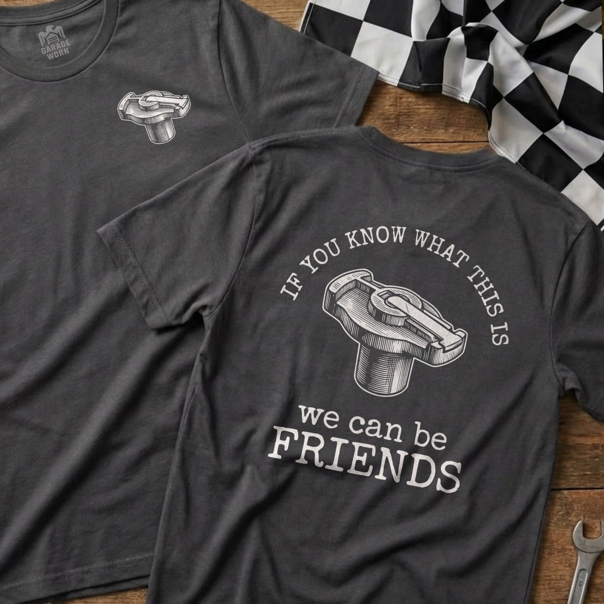 Dark grey t-shirt with a spark plug graphic and "IF YOU KNOW WHAT THIS IS we can be FRIENDS".