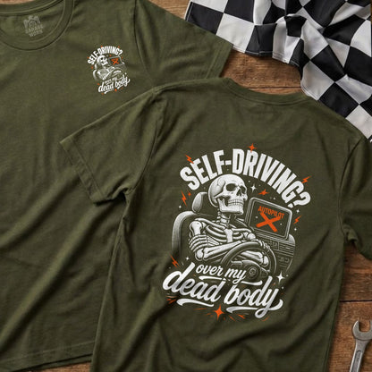 Green t-shirt with skeleton driving and "Self-Driving? Over My Dead Body" text.