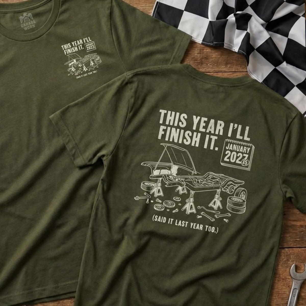 Olive green t-shirts featuring "This Year I'll Finish It" with car parts.
