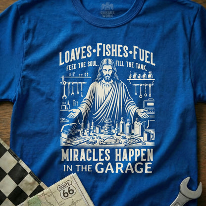 LOAVES FISHES FUEL MIRACLES HAPPEN IN THE GARAGE product type