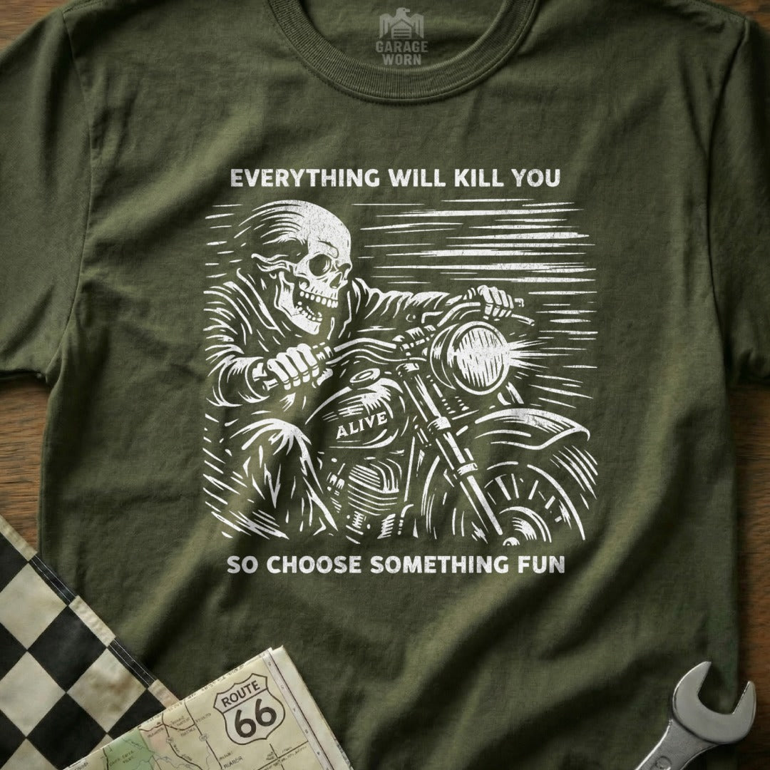 Everything Will Kill You Motorcycle Skull T-Shirt