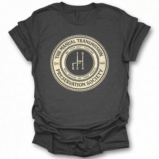 The Manual Transmission Preservation Society Shirt
