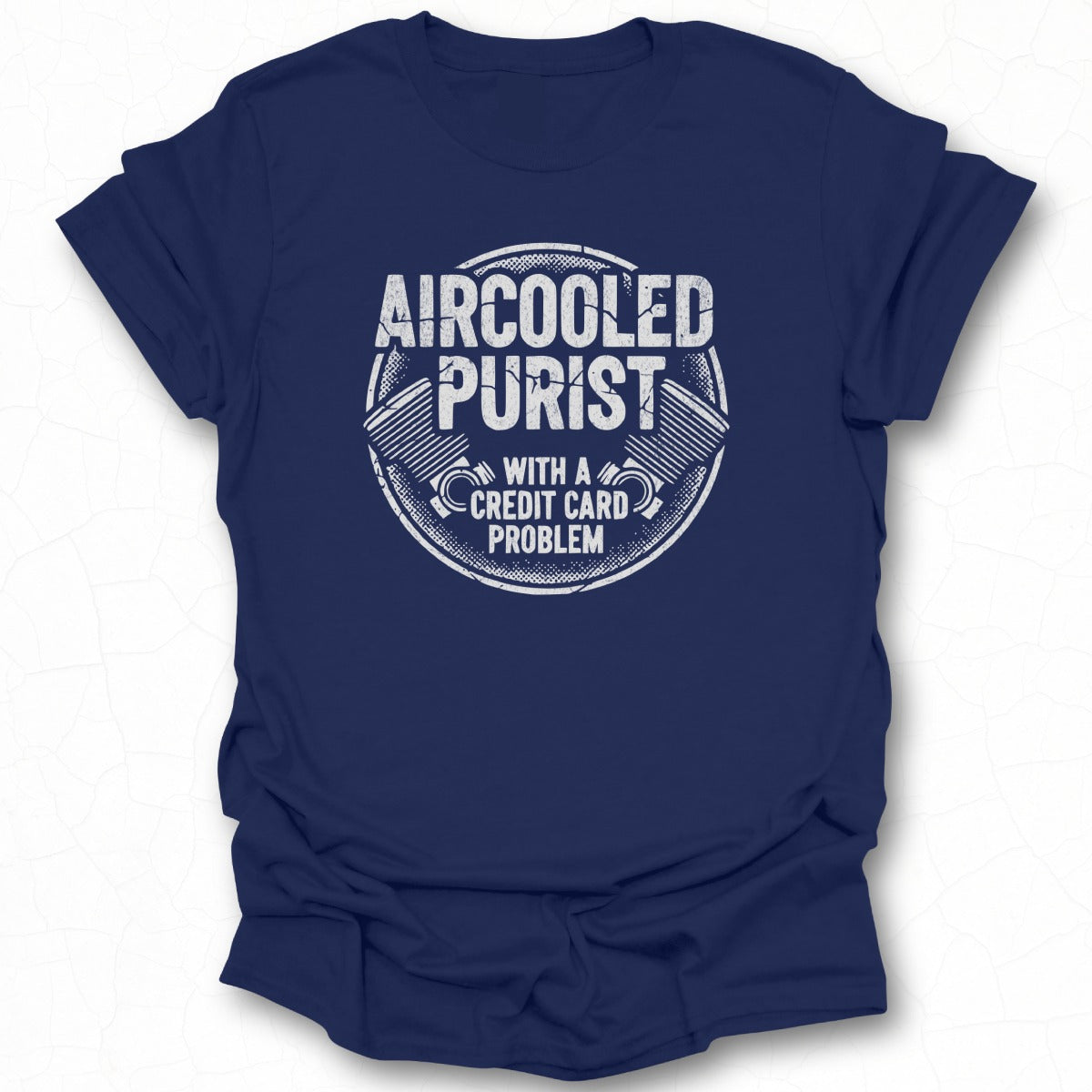Aircooled Purist With a Credit Card Problem Shirt