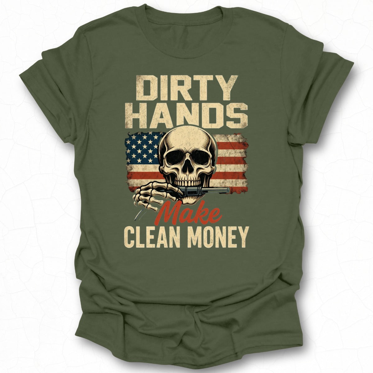 Dirty Hands Make Clean Money Skull Graphic T-Shirt